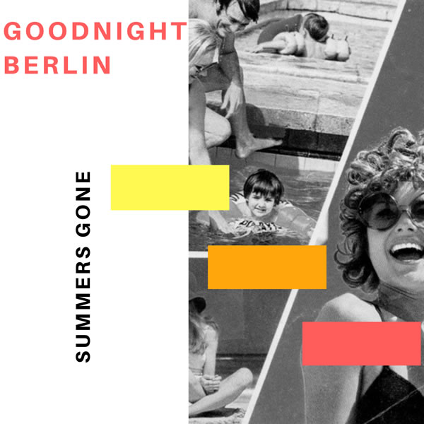 New Single from Goodnight Berlin