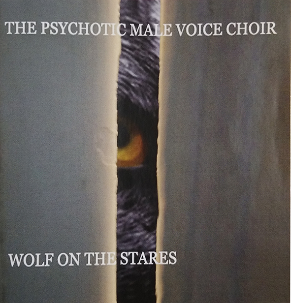 The Psychotic Male Voice Choir